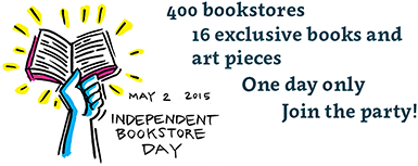 May 2, 2015: Independent Bookstore Day