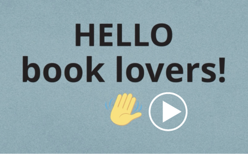 Hello book lovers! (Links to video)